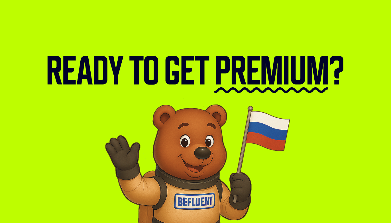 Ready to get Premium? Join BeFluent